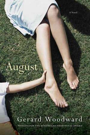 August – A Novel de Gerard Woodward