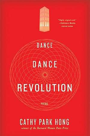 Dance Dance Revolution de Cathy Park Hong