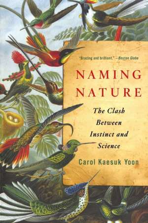 Naming Nature de Carol Kaesuk Yoon