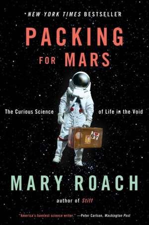 Packing for Mars de Mary Roach