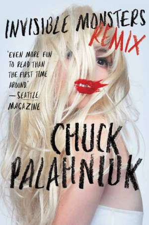 Invisible Monsters de Chuck Palahniuk