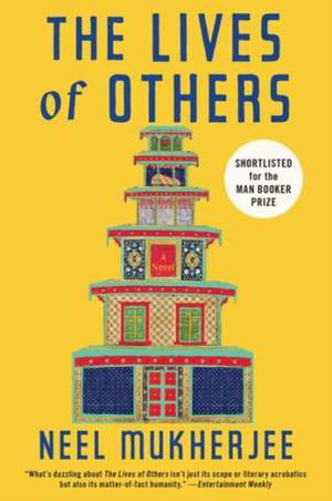 The Lives of Others de Neel Mukherjee