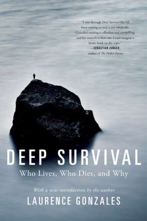 Deep Survival – Who Lives, Who Dies, and Why de Laurence Gonzales