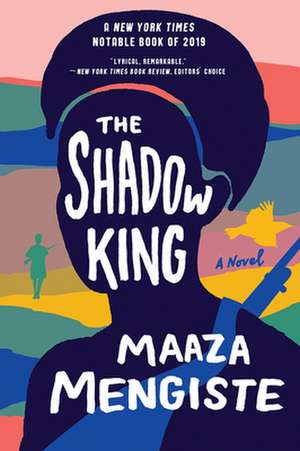 The Shadow King de Maaza Mengiste