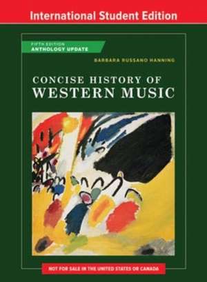 Concise History of Western Music de Barbara Russano Hanning