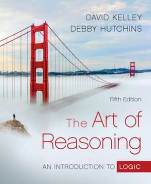 The Art of Reasoning – An Introduction to Logic de David Kelley