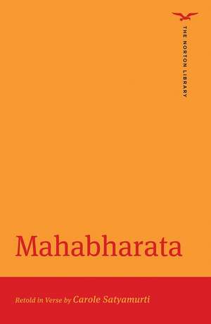 Mahabharata – Norton Library de Carole Satyamurti