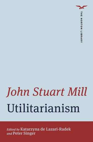 Utilitarianism – Norton Library de John Stuart Mill