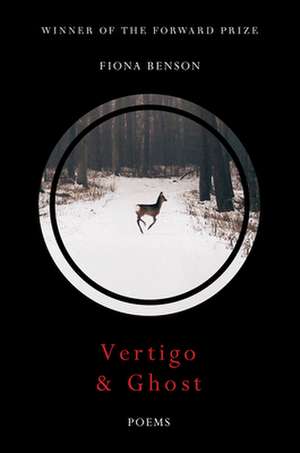 Vertigo & Ghost – Poems de Fiona Benson