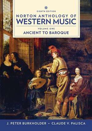 Norton Anthology of Western Music de J. Peter Burkholder