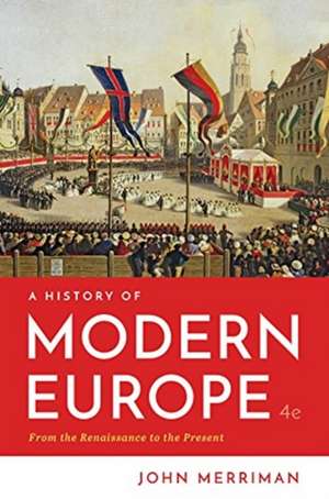 A History of Modern Europe de John Merriman