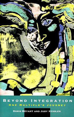 Beyond Integration de Doris Bryant