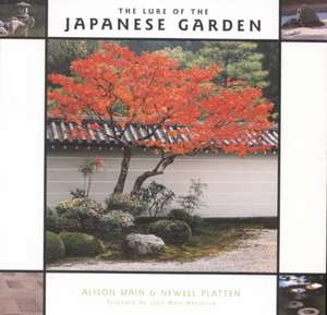 The Lure of Japanese Garden de Alison Mainwood