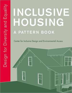 Inclusive Housing: A Pattern Book – Design for Diversity and Equality de Center For Incl