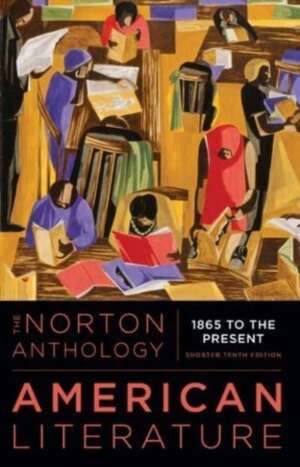 The Norton Anthology of American Literature – Shorter Volume 2, ISE – International Student Edition, 10th Edition de Robert S. Levine