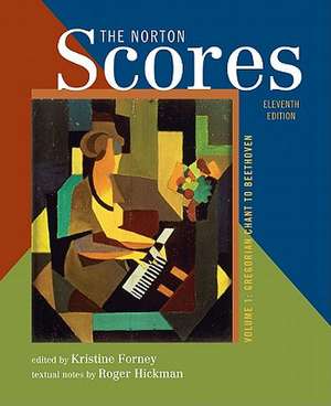 The Norton Scores – A Study Anthology 11e V 1 de Kristine Forney