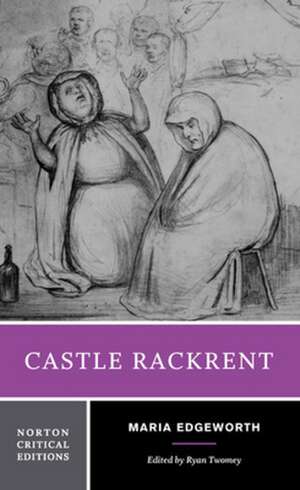 Castle Rackrent – A Norton Critical Edition de Maria Edgeworth