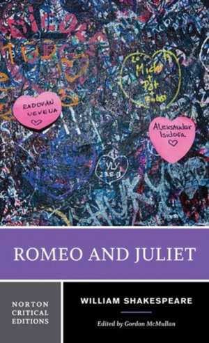 Romeo and Juliet – A Norton Critical Edition de William Shakespeare