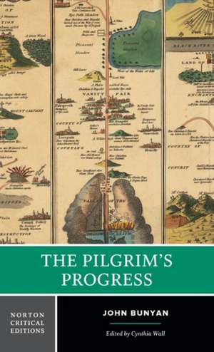 The Pilgrim`s Progress – A Norton Critical Edition de John Bunyan