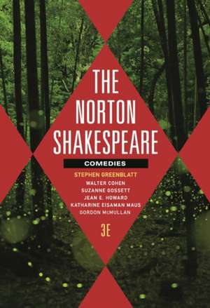 The Norton Shakespeare – Comedies 3e de Stephen Greenblatt