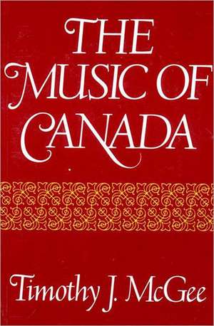 Music of Canada de T Mcgee