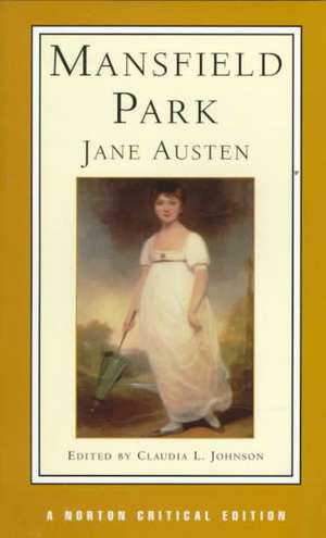 Mansfield Park – A Norton Critical Edition de Jane Austen