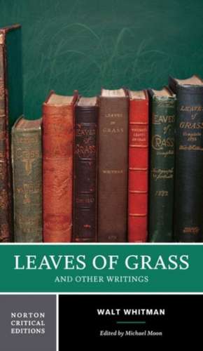 Leaves of Grass – A Norton Critical Edition de Walt Whitman