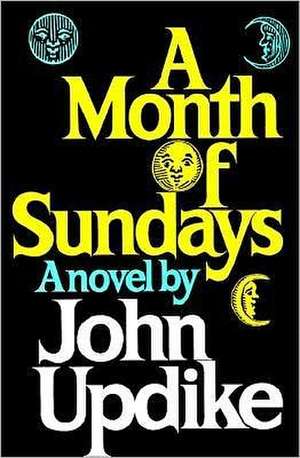 A Month of Sundays de John Updike