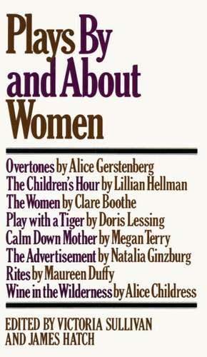 Plays by and about Women de Victoria Sullivan