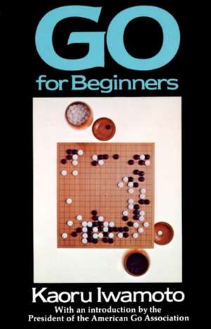 Go for Beginners de Kaoru Iwamoto