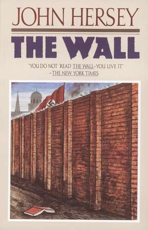 The Wall de John Hersey