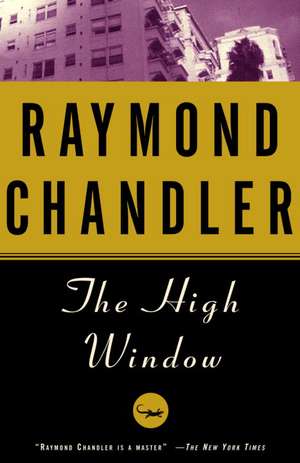 The High Window de Raymond Chandler