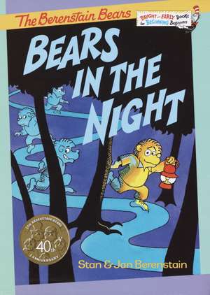 Bears in the Night de Stan Berenstain