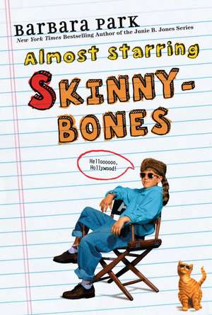 Almost Starring Skinnybones de Barbara Park