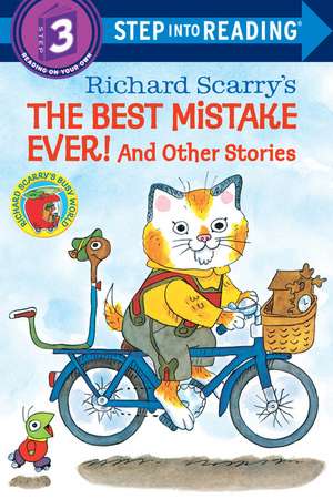 The Best Mistake Ever!: And Other Stories de Richard Scarry