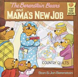 The Berenstain Bears and Mama's New Job de Stan Berenstain