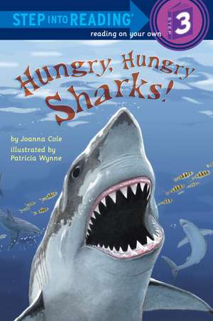 Hungry, Hungry Sharks! de Joanna Cole