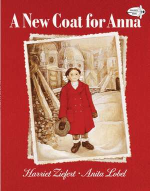 A New Coat for Anna de Harriet Ziefert