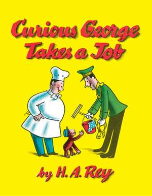 Curious George Takes a Job de H. A. Rey