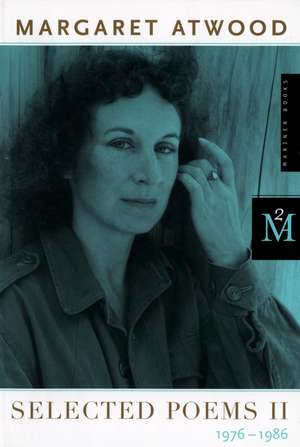 Selected Poems Ii: 1976 - 1986 de Margaret Atwood