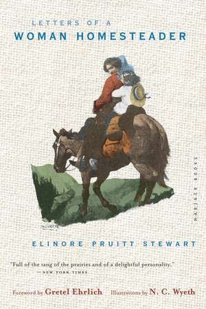 Letters Of A Woman Homesteader de Elinore Pruitt Stewart