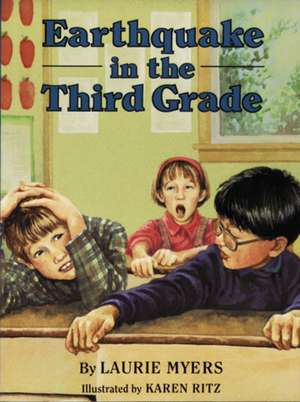 Earthquake in the Third Grade de Laurie Myers