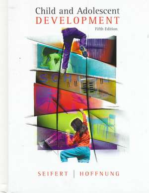 Child and Adolescent Development de Robert Hoffnung