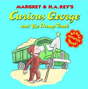 Curious George and the Dump Truck de H. A. Rey