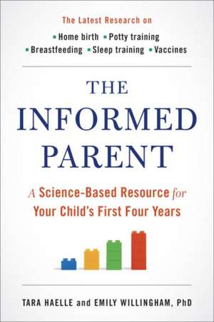 The Informed Parent de Tara Haelle