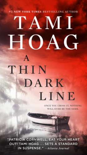 A Thin Dark Line de Tami Hoag