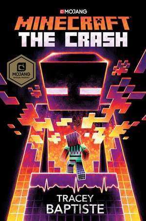 Minecraft: The Crash de Tracey Baptiste