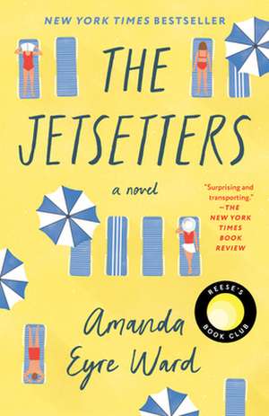 The Jetsetters de Amanda Eyre Ward