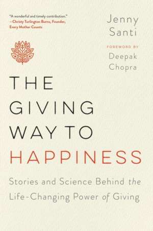 The Giving Way to Happiness de Jenny Santi