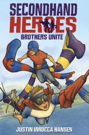 Brothers Unite de Justin Larocca Hansen